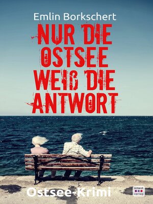 cover image of Nur die Ostsee weiß die Antwort